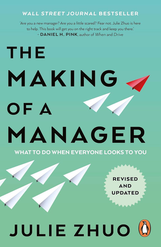 THE MAKING OF A MANAGER - JULIE ZHUO