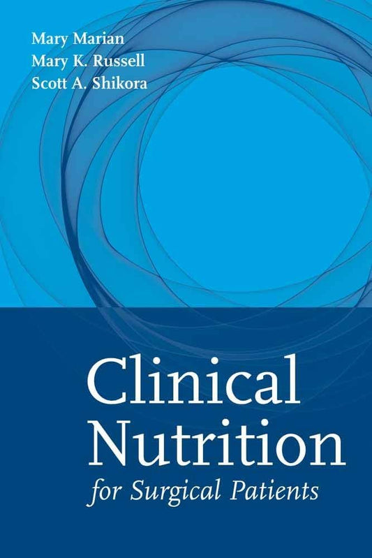 CLINICAL NUTRITION FOR SURGICAL PATIENTS 1E/2010