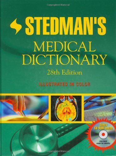 STEADMAN'S MEDICAL DICTIONARY 28TH - ILLUSTRATED IN COLOUR