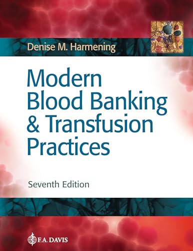 Modern Blood Banking & Transfusion Practices 7TH/2017