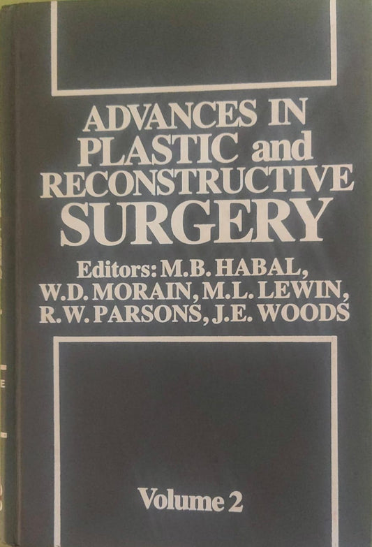 ADVANCES IN PLASTIC AND RECONSTRUCTIVE SURGERY VOLUME-2 - HABAL