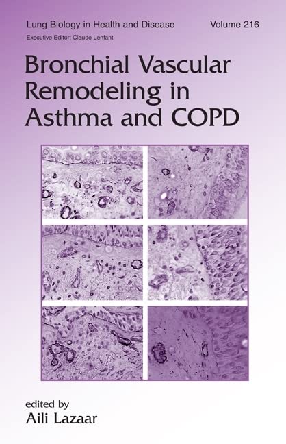 BRONCHIAL VASCULAR REMODELING IN ASTHAMA AND COPD VOL 216/2006 - AILI LAZAAR