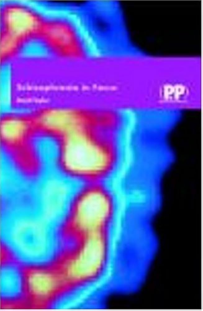 SCHIZOPHRENIA IN FOCUS 1ST/2006 - DAVID TAYLOR