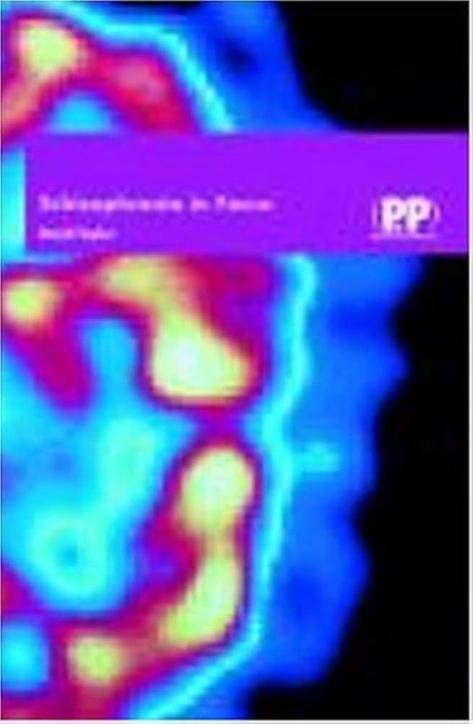SCHIZOPHRENIA IN FOCUS 1ST/2006 - DAVID TAYLOR