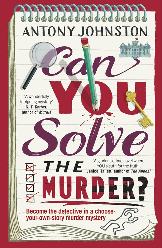 CAN YOU SOLVE THE MURDER? - ANTONY JOHNSTON