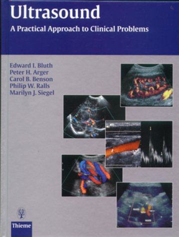 ULTRASOUND A PRACTICAL APPROACH TO CLINICAL PROBLEMS 1ST/2000 - EDWARD BLUTH