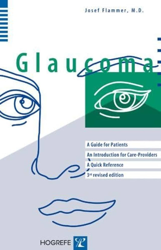 GLAUCOMA A GUIDE FOR PATIENTS AN INTRDODUCTION FOR CARE PROVIDERS 3E/2006
