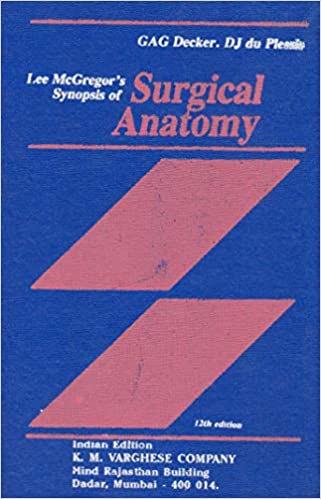 Lee Mcgregor's Synopsis Of Surgical Anatomy 12th/1986