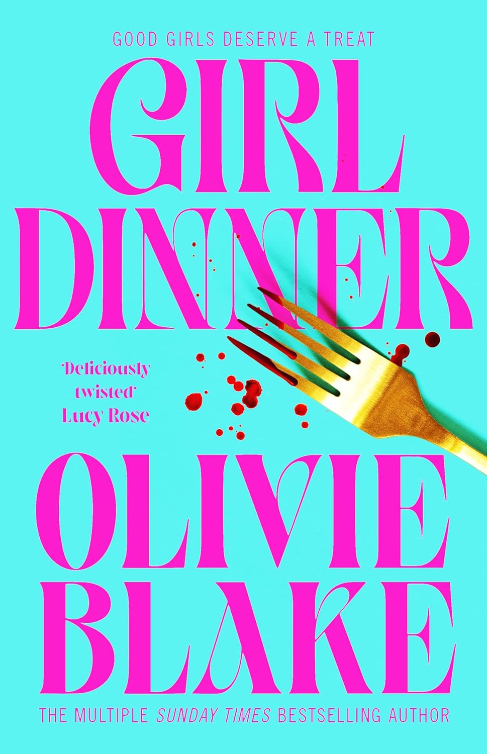 GIRL DINNER - OLIVIE BLAKE