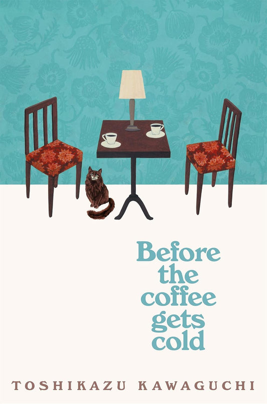 BEFORE THE COFFEE GETS COLD - NA