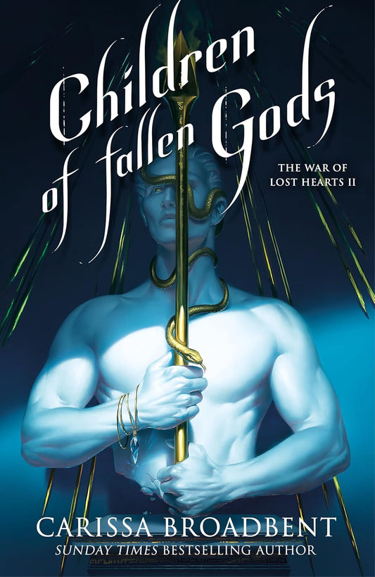 CHILDREN OF FALLEN GODS - CARISSA BROADBENT