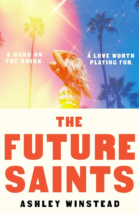 THE FUTURE SAINTS - ASHLEY WINSTEAD
