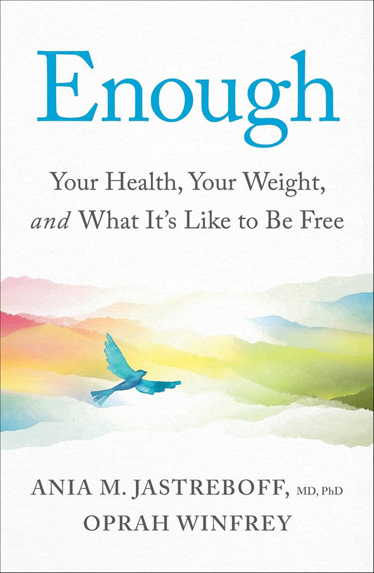 ENOUGH - ANIA M. JASTREBOFF, OPRAH WINFREY