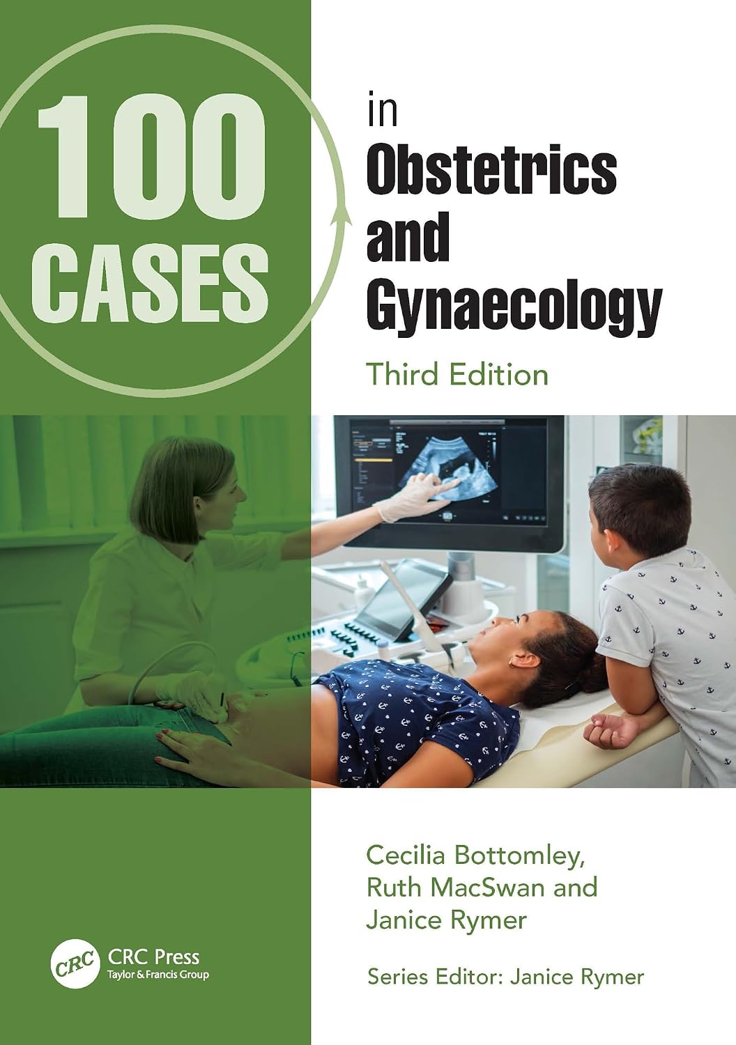 100 CASES IN OBSTETRICS AND GYNECOLOGY 3RD/2024- CECILIA BOTTOMLEY