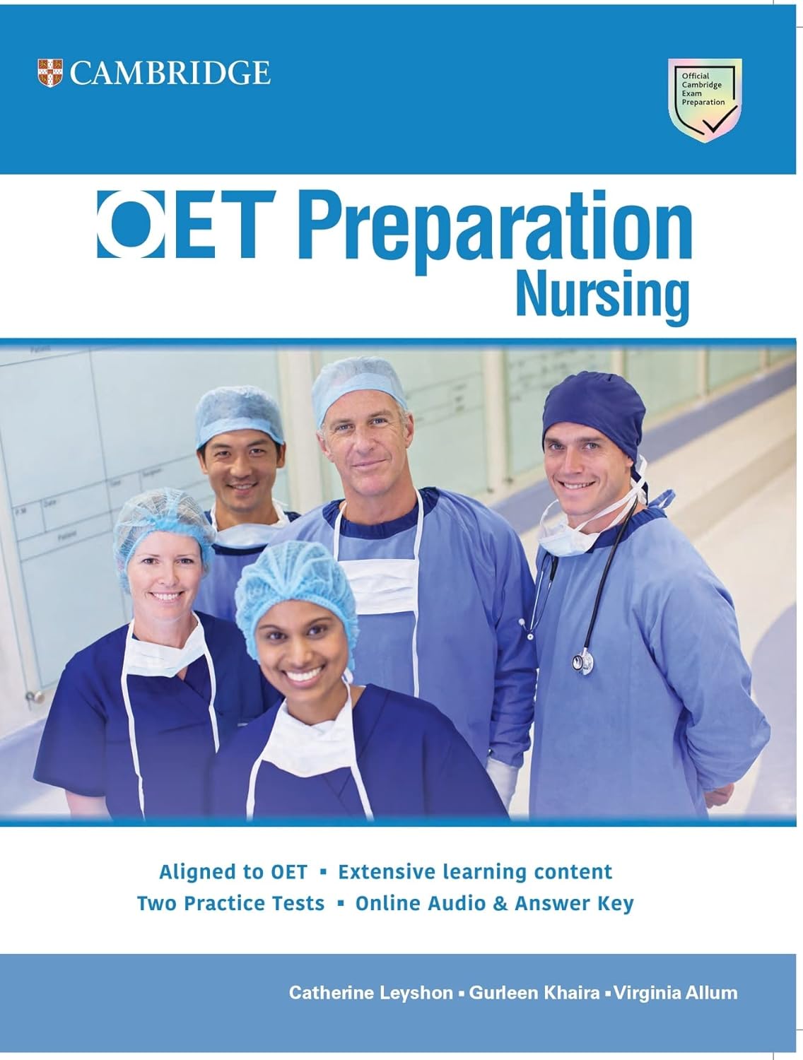OET PREPARATION NURSING -2019 - VIRGINIA ALLUM, CATHERINE LEYSHON, GURLEEN KHAIRA