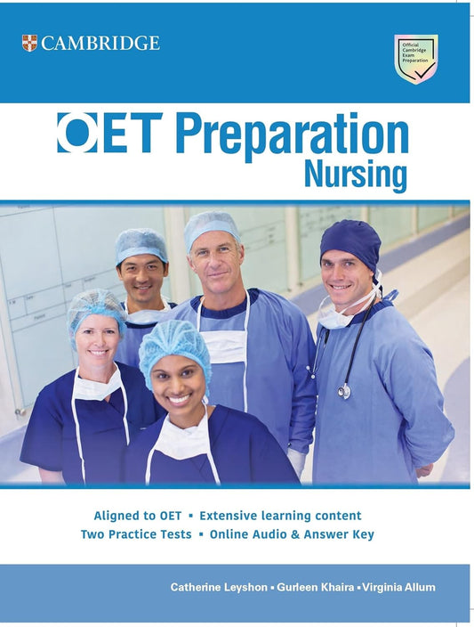 OET PREPARATION NURSING -2019 - VIRGINIA ALLUM, CATHERINE LEYSHON, GURLEEN KHAIRA