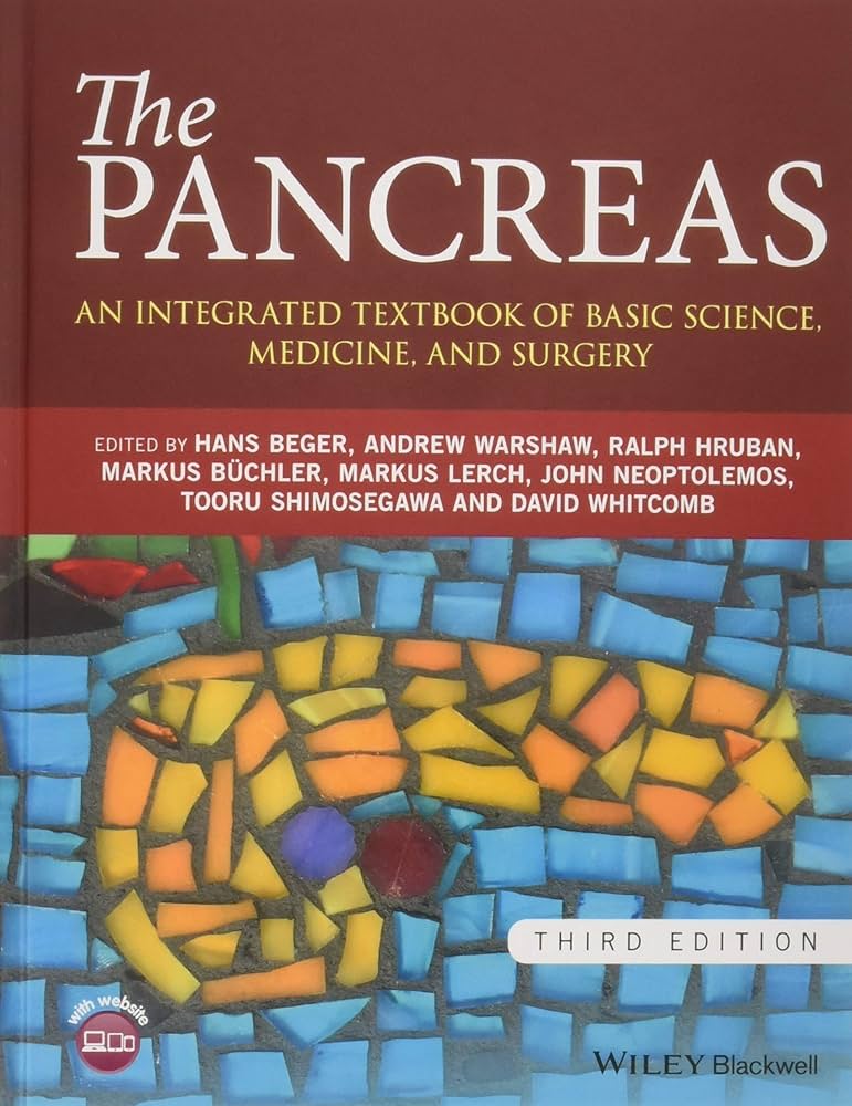 THE PANCREAS AN INTEGRATED TEXTBOOK  OF BASIC SCIENCE MEDICINE 3E/2018