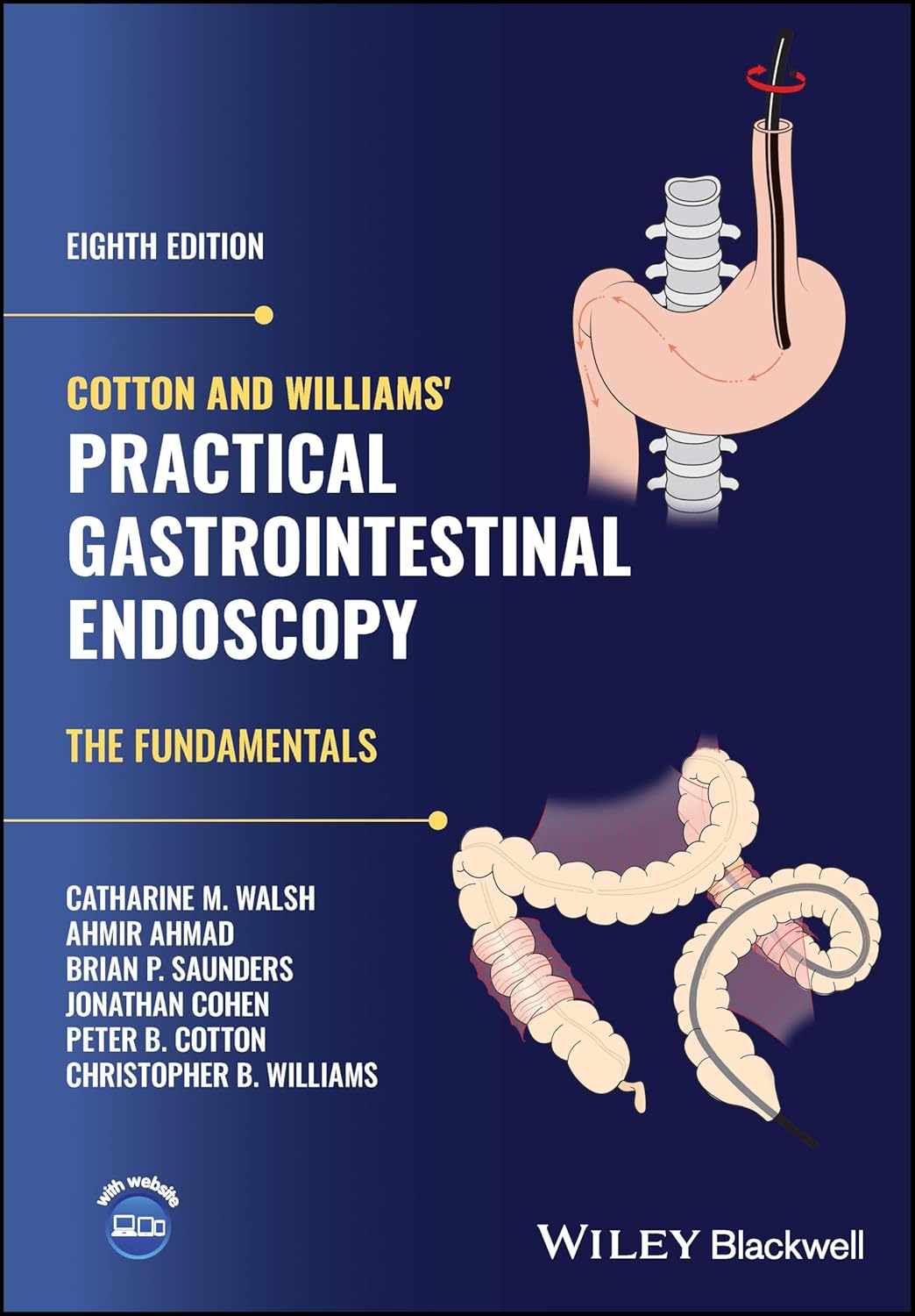 Cotton and Williams' Practical Gastrointestinal Endoscopy: The Fundamentals 8TH/2024