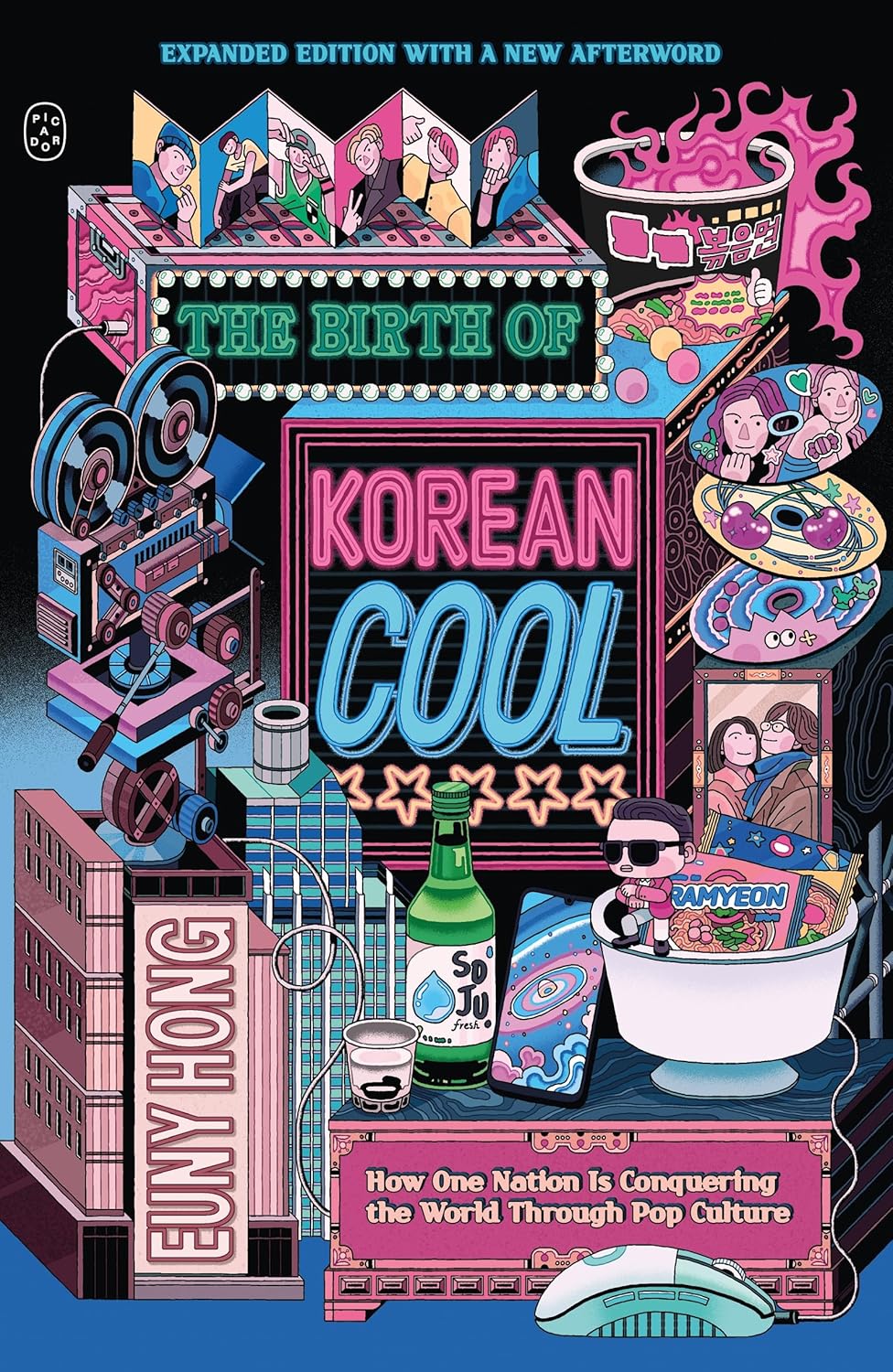 THE BIRTH OF KOREAN COOL - Euny Hong