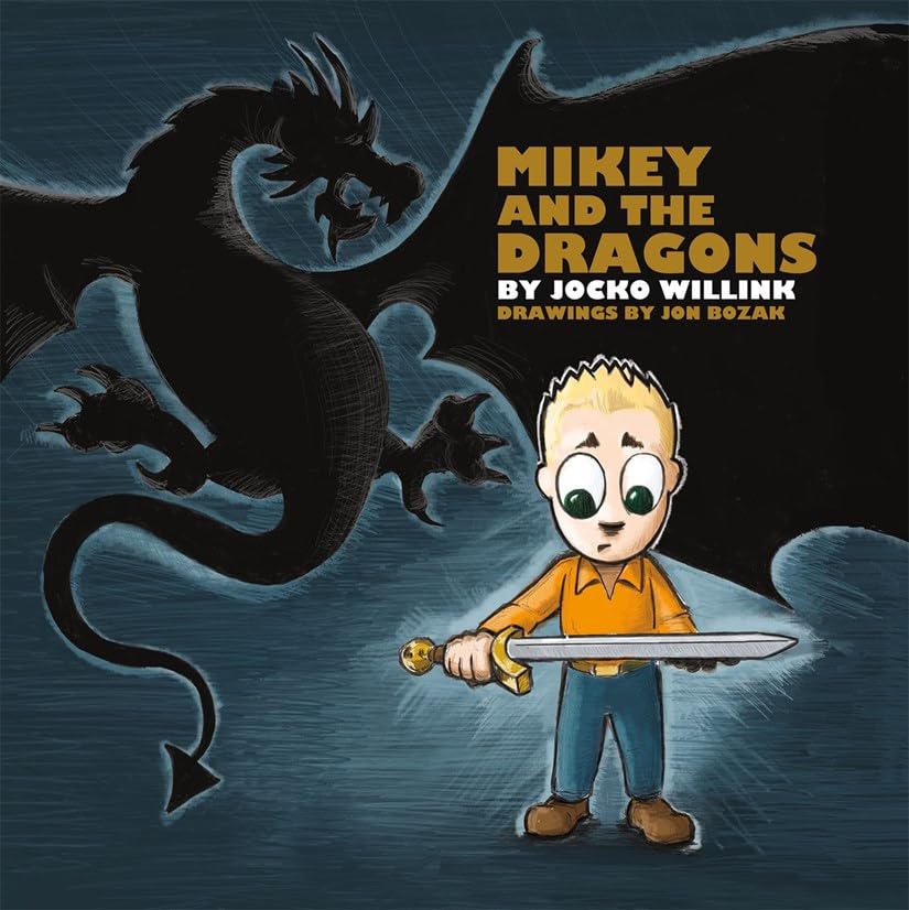 MIKEY AND THE DRAGONS - JOCKO WILLINK