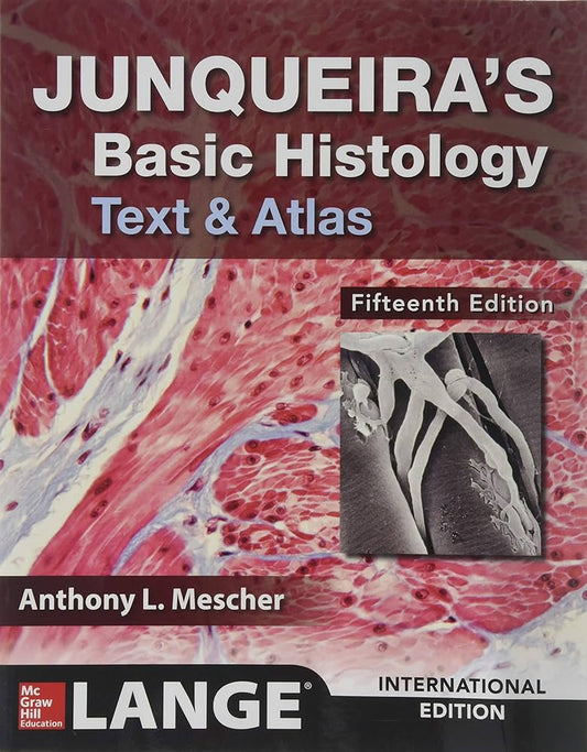 JUNQUEIRAS BASIC HISTOLOGY TEXT & ATLAS (16TH 2021)