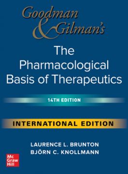 Goodman and Gilmans the Pharmacological Basis of Therapeutics 14th IE/2022 BY Laurence Brunton