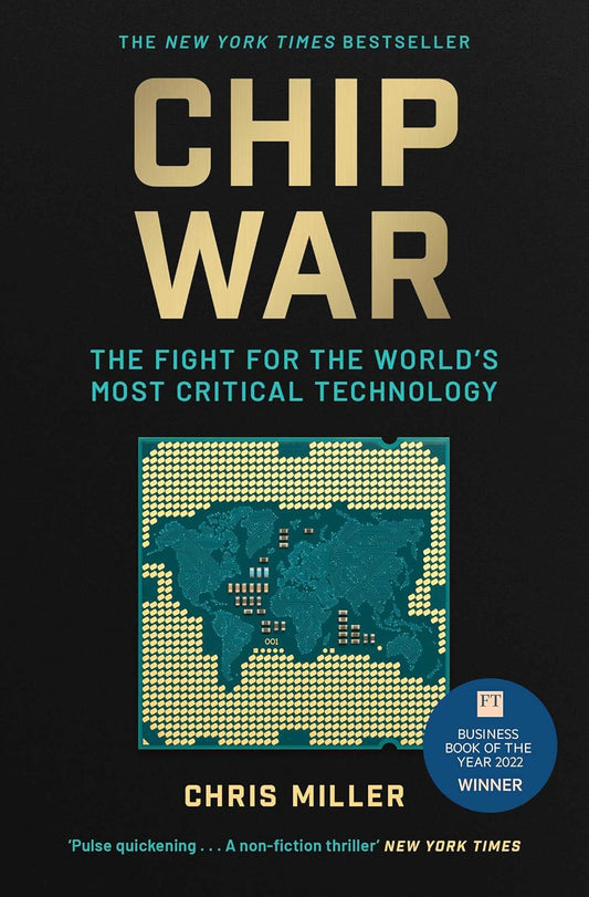 CHIP WAR - CHRIS MILLER
