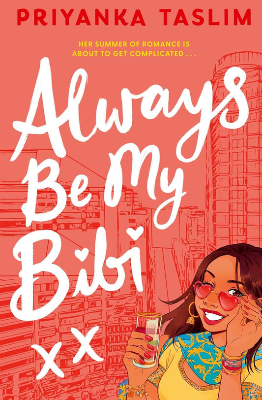 ALWAYS BE MY BIBI - PRIYANKA TASLIM