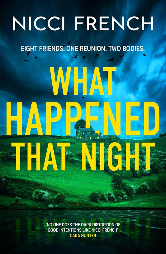 WHAT HAPPENED THAT NIGHT - NICCI FRENCH