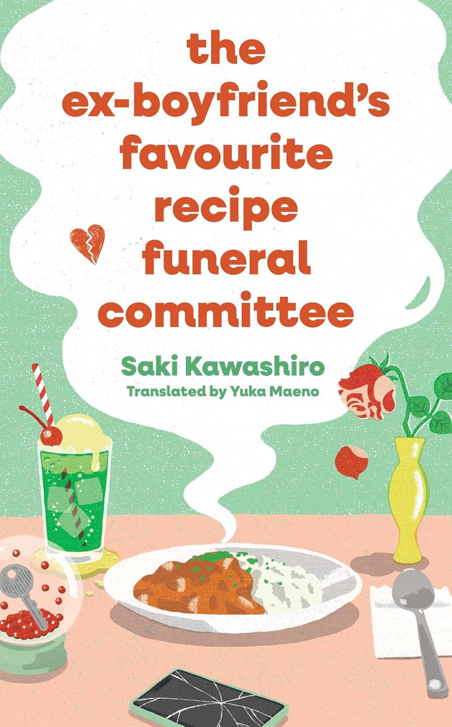 THE EX-BOYFRIEND'S FAVOURITE RECIPE FUNERAL COMMITTEE - SAKI KAWASHIRO