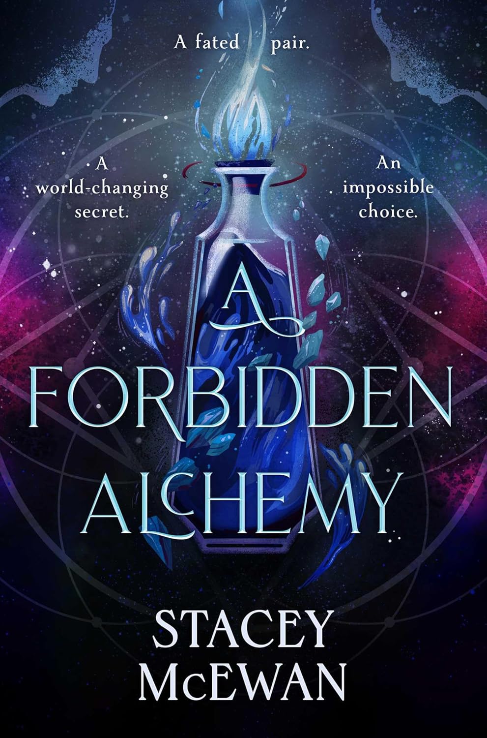 A FORBIDDEN ALCHEMY - MCEWAN STACEY