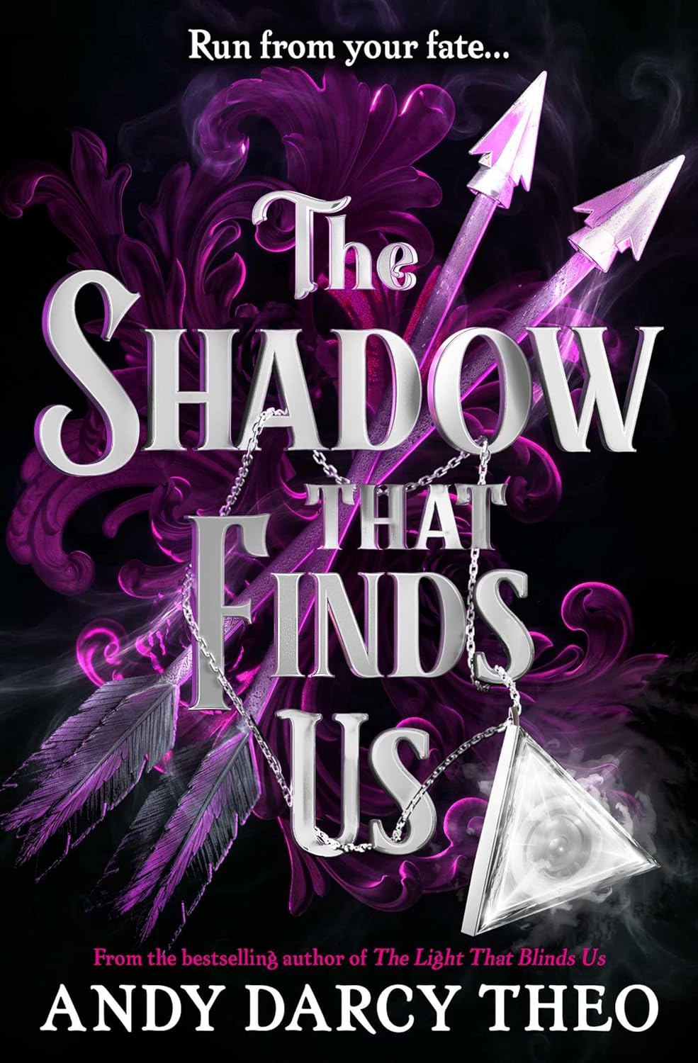 THE SHADOW THAT FINDS US - ANDY DARCY THEO