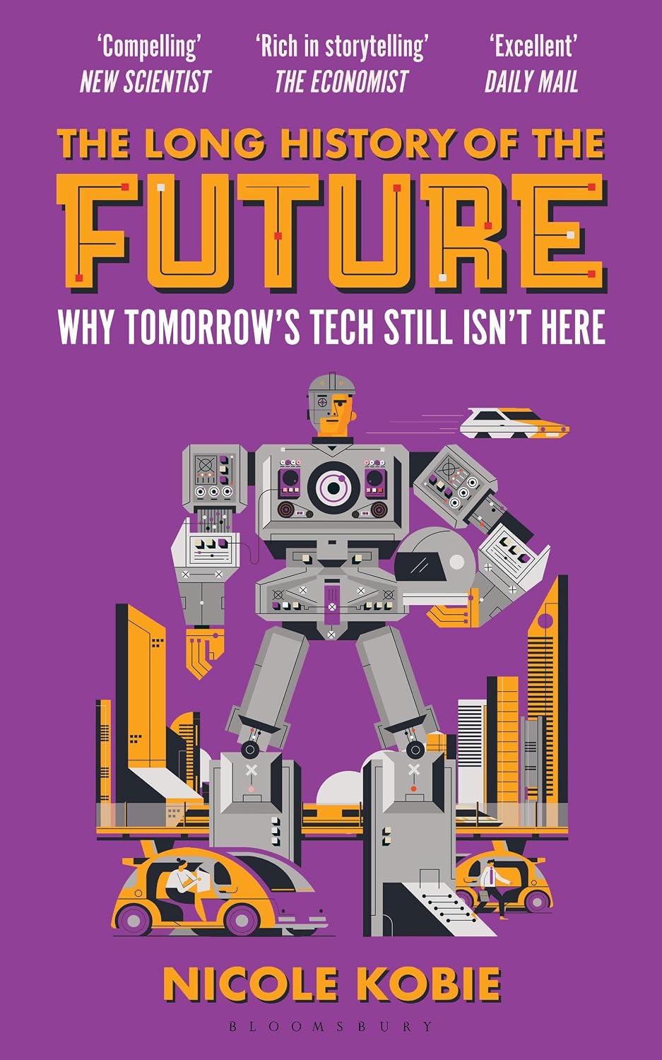 THE LONG HISTORY OF THE FUTURE - NICOLE KOBIE