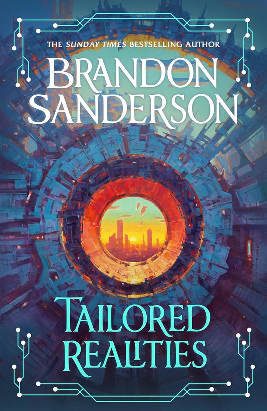 TAILORED REALITIES - BRANDON SANDERSON
