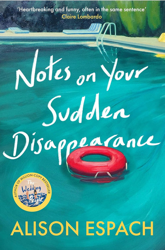 NOTES ON YOUR SUDDEN DISAPPEARANCE - ALISON ESPACH