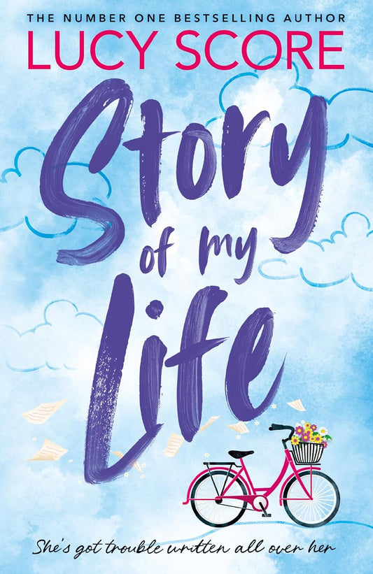 STORY OF MY LIFE - Lucy Score