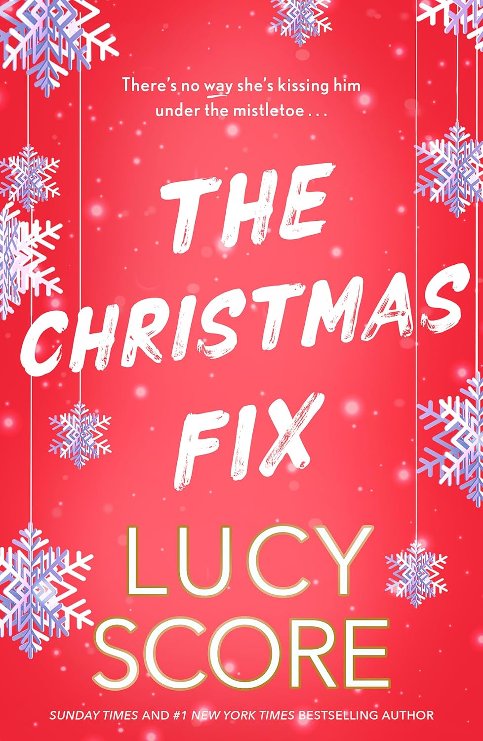 THE CHRISTMAS FIX - LUCY SCORE