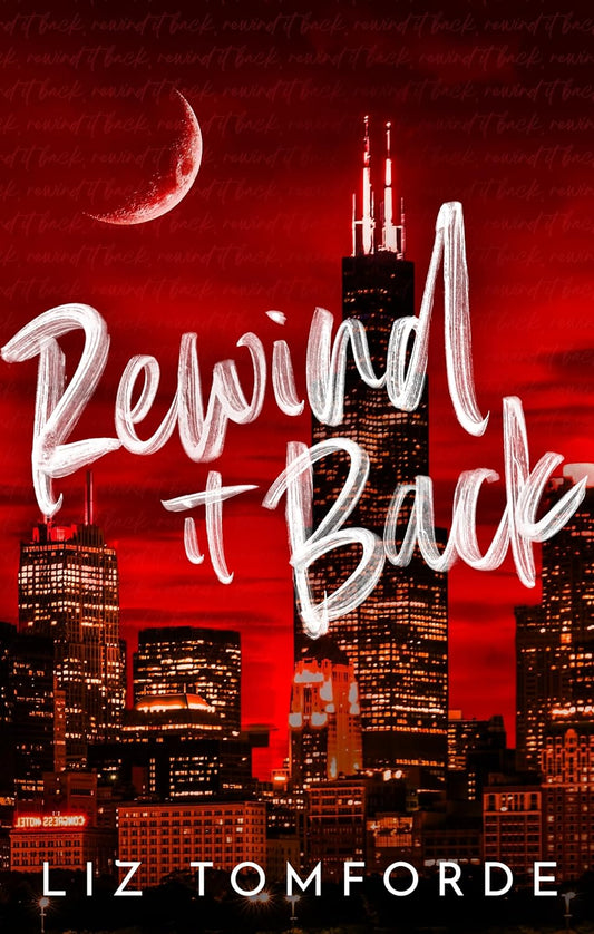 REWIND IT BACK - Liz Tomforde