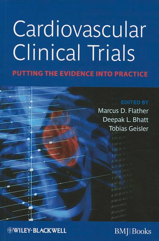 CARDIOVASCULAR CLINICAL TRIALS PUTTING THE EVIDENCE INTO PRACTICE 1E/2012