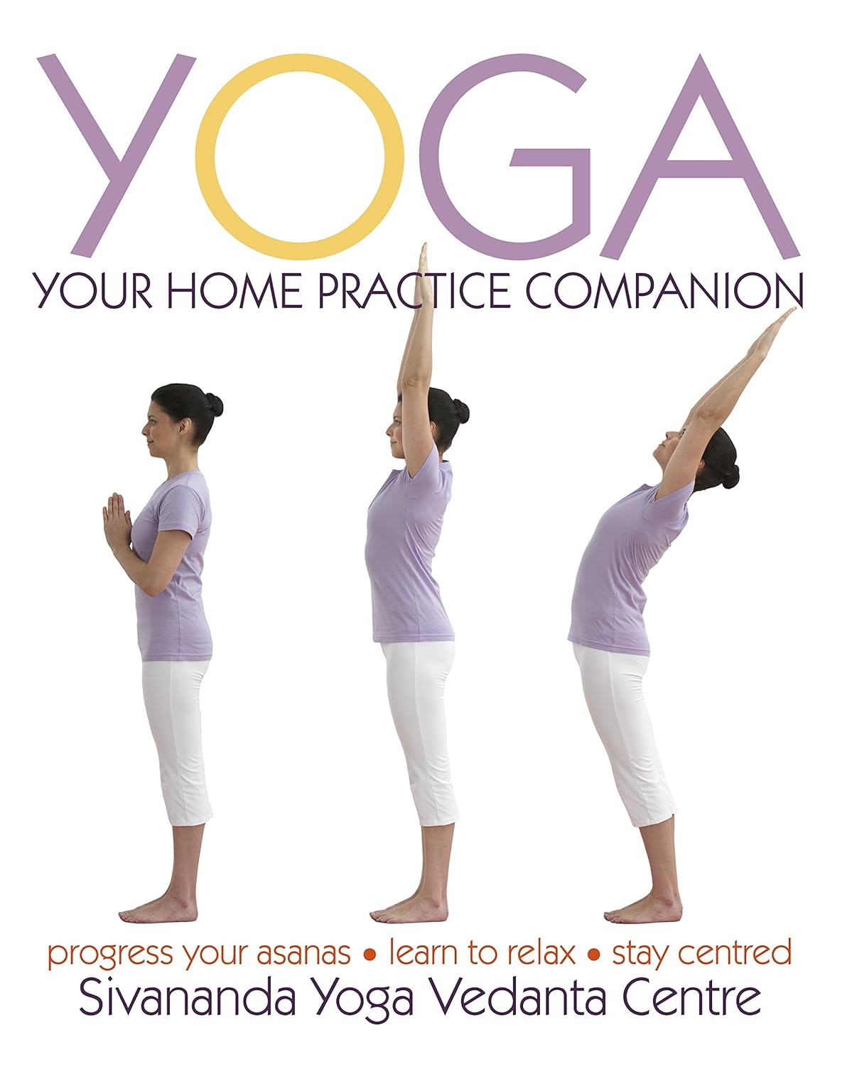 YOGA YOUR HOME PRACTICE COMPANION - SIVANANDA