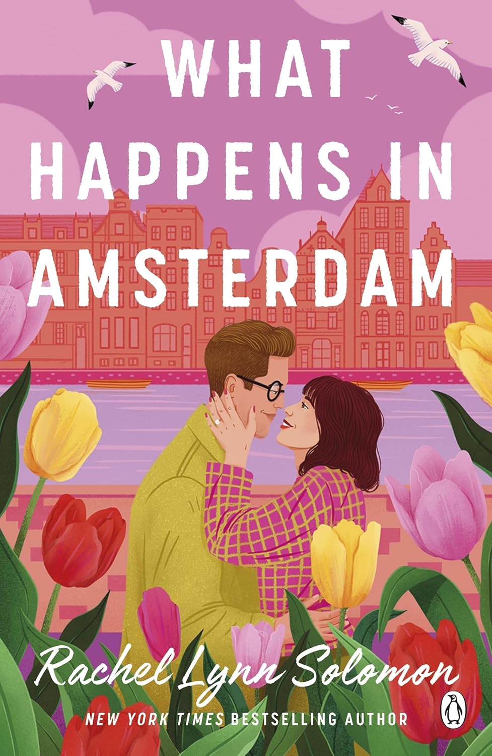 WHAT HAPPENS IN AMSTERDAM - RACHEL LYNN SOLOMON