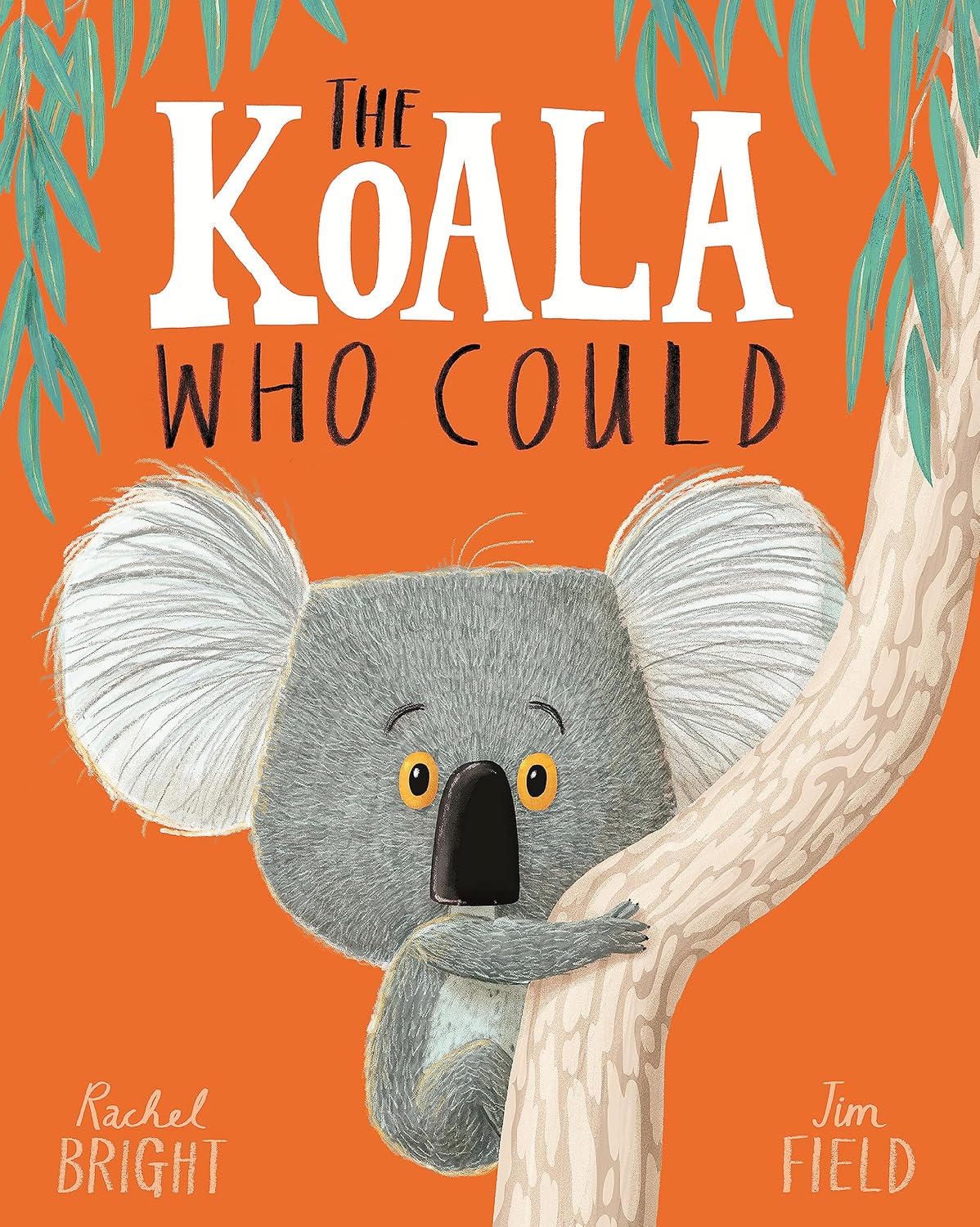 The Koala Who Could - BRIGHT RACHEL