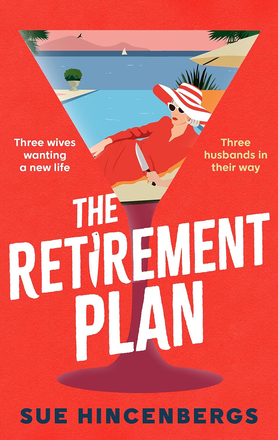 THE RETIREMENT PLAN - SUE HINCENBERGS