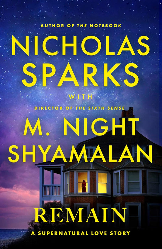 REMAIN - NICHOLAS SPARKS