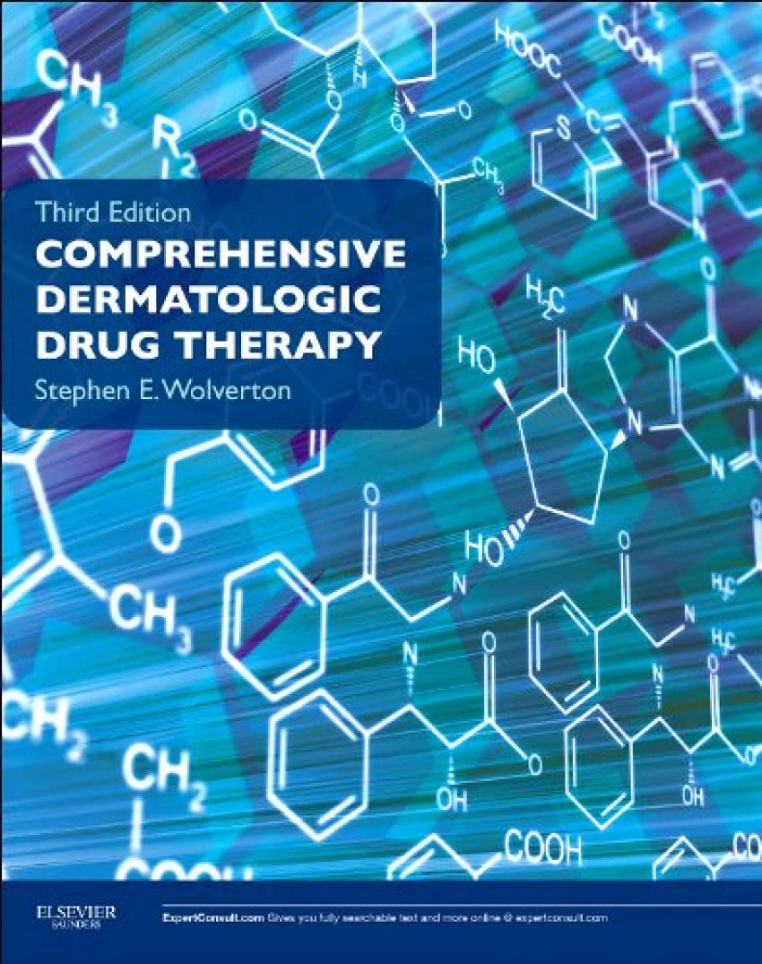 COMPREHENSIVE DERMATOLOGIC DRUG THERAPY 3RD/2013 - STEPHEN WOLVERTON