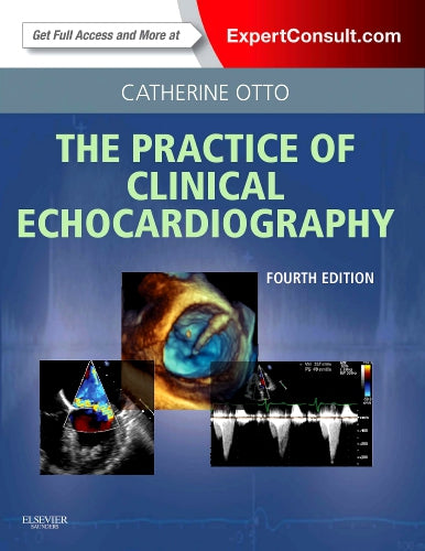 PRACTICE OF CLINICAL ECHOCARDOGRAPHY 4TH/2012 - CATHERINE OTTO