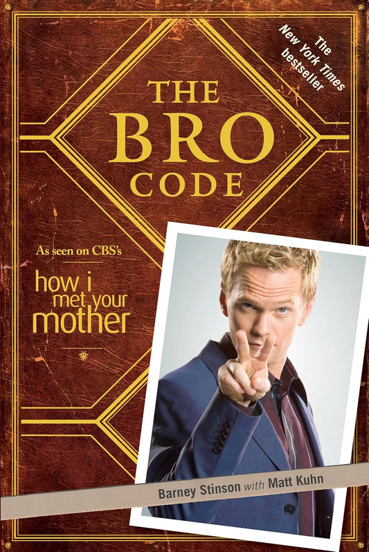 THE BRO CODE - BARNEY STINSON