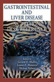 GASTROINTESTINAL AND LIVER DISEASE NUTRITION DESK REFFERENCE 1E/2012