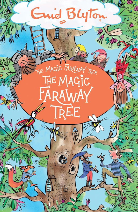 The Magic Faraway Tree: The Magic Faraway Tree - ENID BLYTON