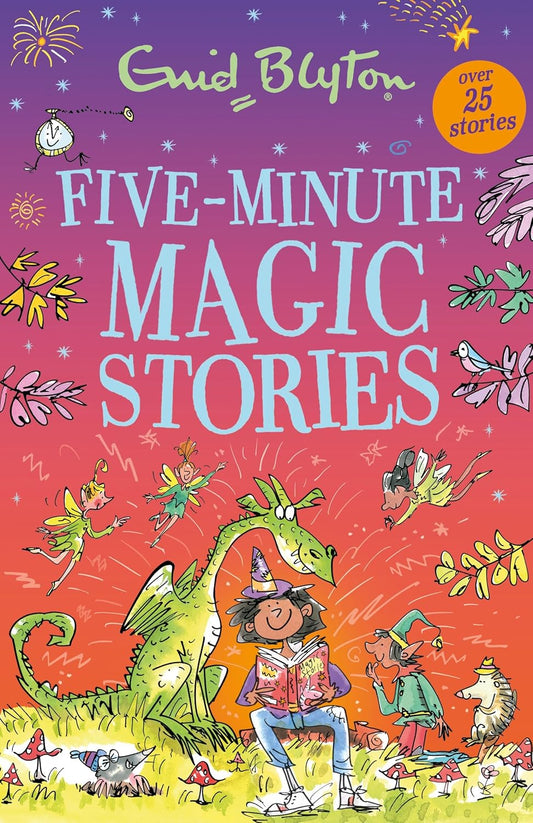 FIVE-MINUTE MAGIC STORIES - ENID BLYTON